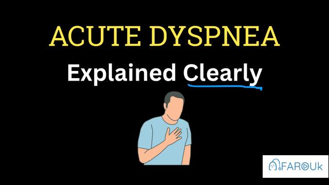 Acute Dyspnea for Undergraduate