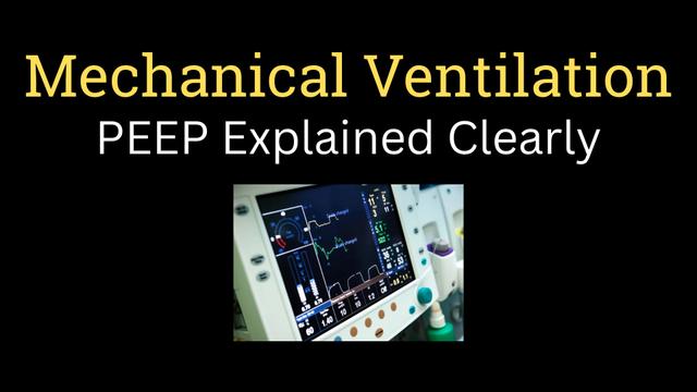 PEEP (POSITIVE END EXPIRATORY PRESSURE)